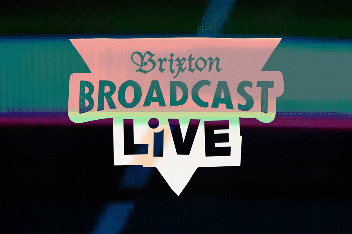 
       Brixton Broadcast: Brixton Broadcast: Live 2020
     